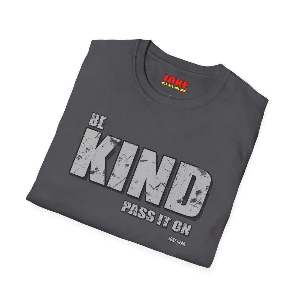 BE KIND T-Shirt — (BE KIND: Pass It On) Inspirational Youth Tee
